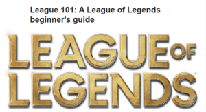 League 101 guide