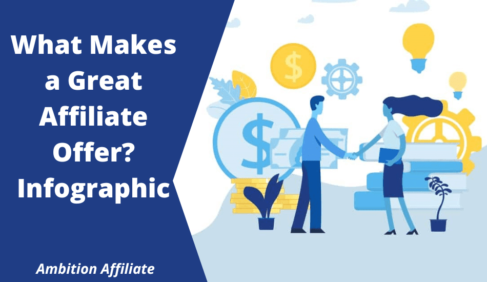 What Makes a Great Affiliate Offer Infographic