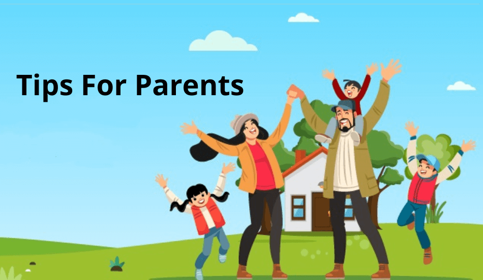 Tips For Parents