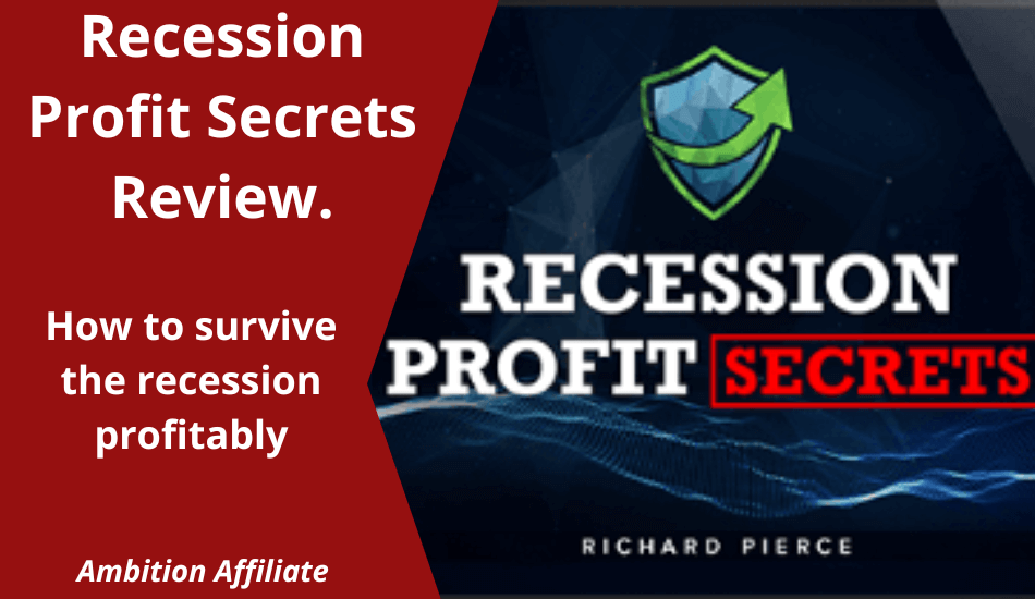 Recession Profit Secrets Review.